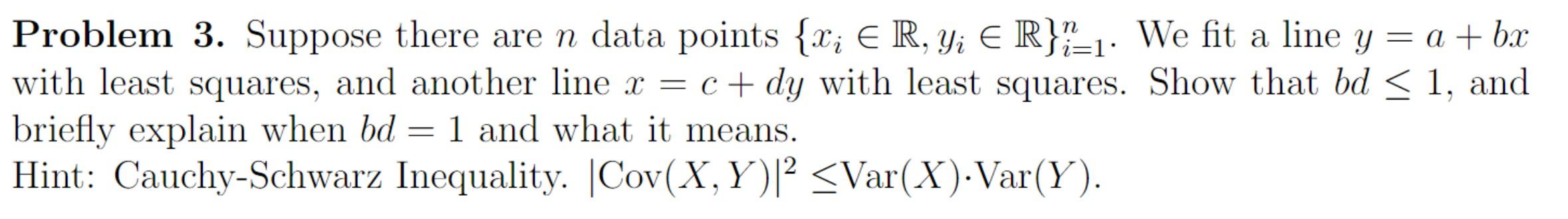 Solved Problem 3. Suppose there are n data points | Chegg.com