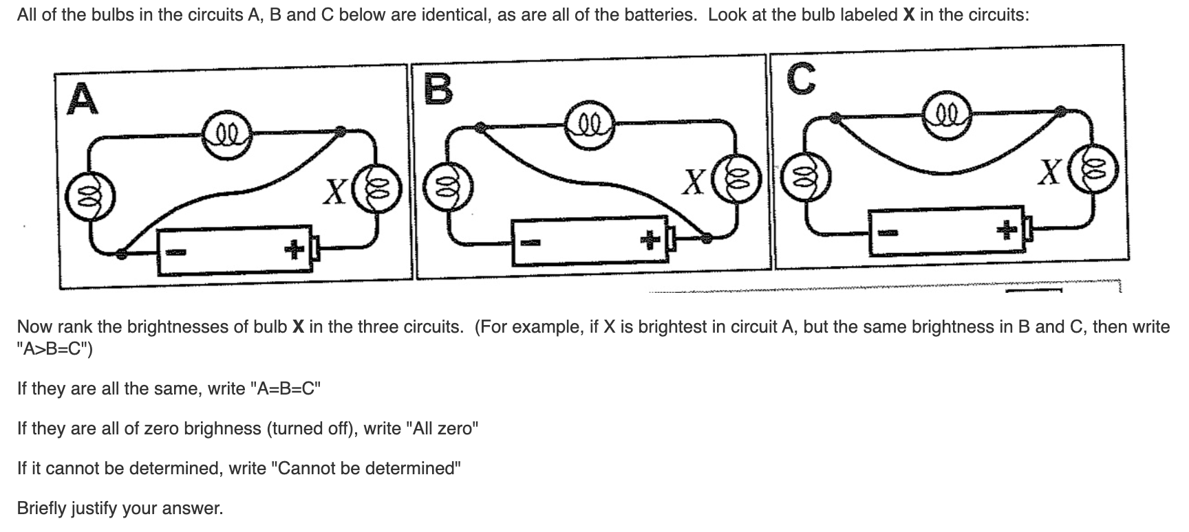 Solved All Of The Bulbs In The Circuits A, B And C Below Are | Chegg.com