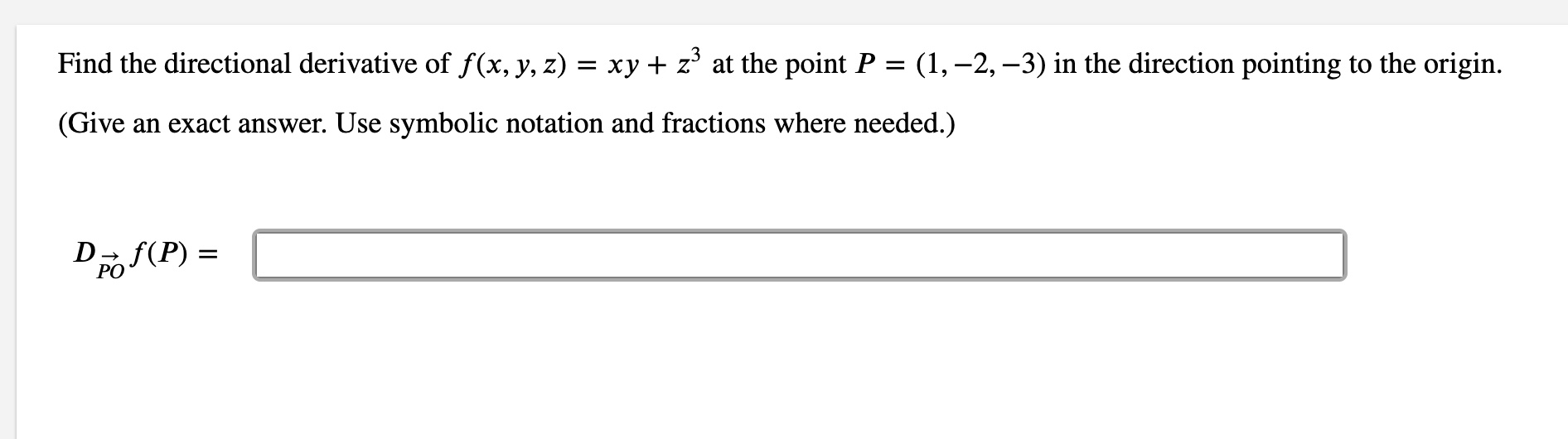 Solved Find The Directional Derivative Of F X Y Z Xy