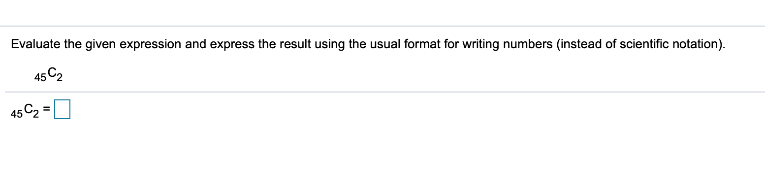 Solved Evaluate the given expression and express the result | Chegg.com