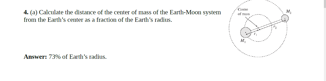 Solved 4. (a) Calculate the distance of the center of mass | Chegg.com
