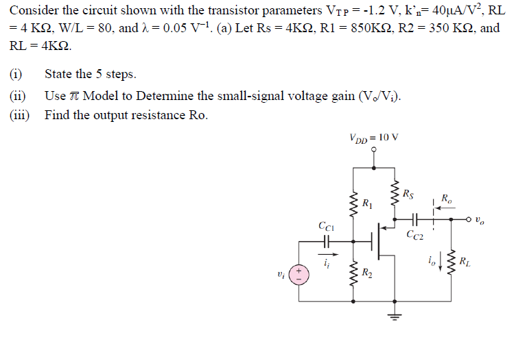 Solved Consider the circuit shown with the transistor | Chegg.com