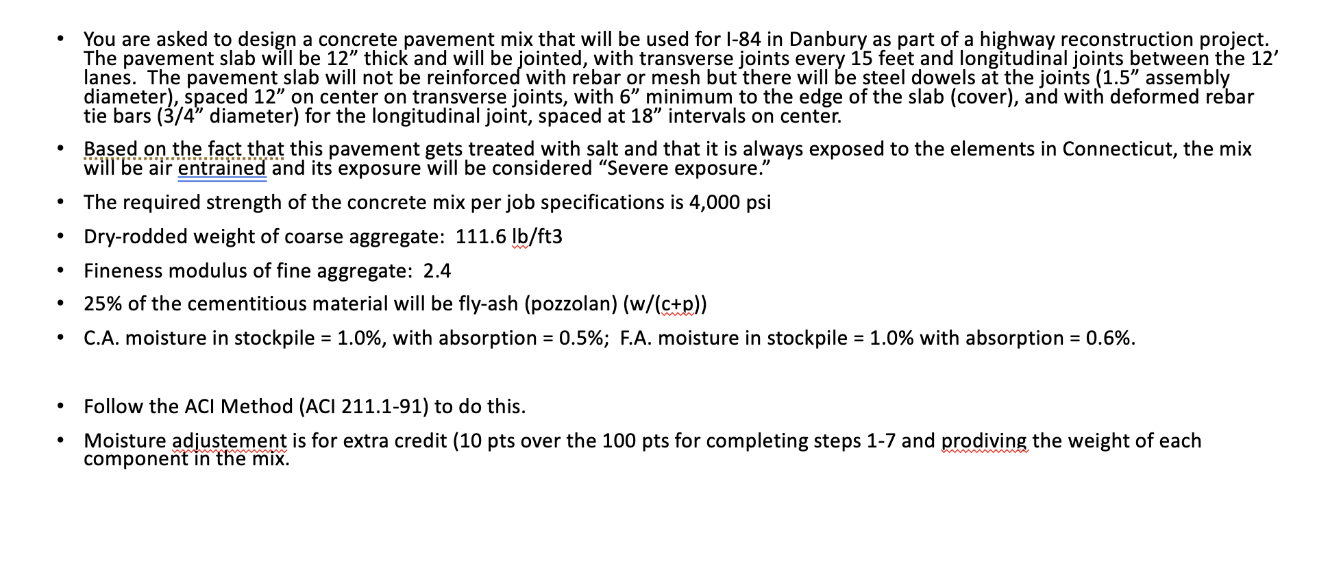 Solved - You are asked to design a concrete pavement mix | Chegg.com