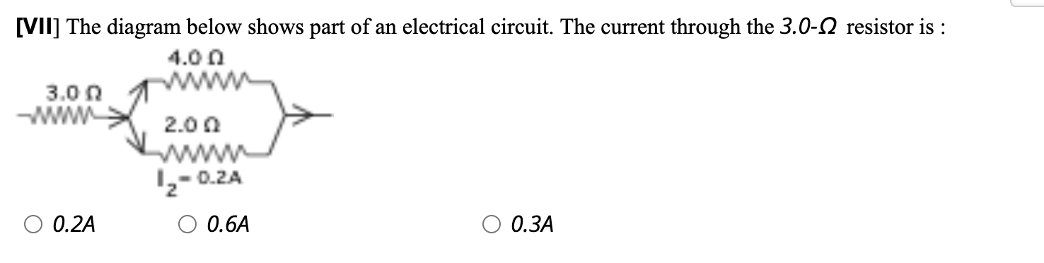 Solved [VII] The diagram below shows part of an electrical | Chegg.com