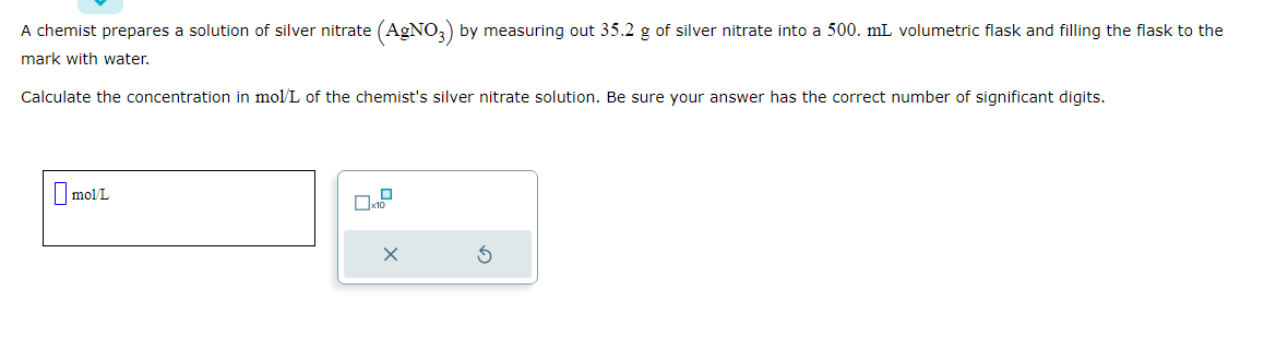 Solved A chemist prepares a solution of silver nitrate | Chegg.com