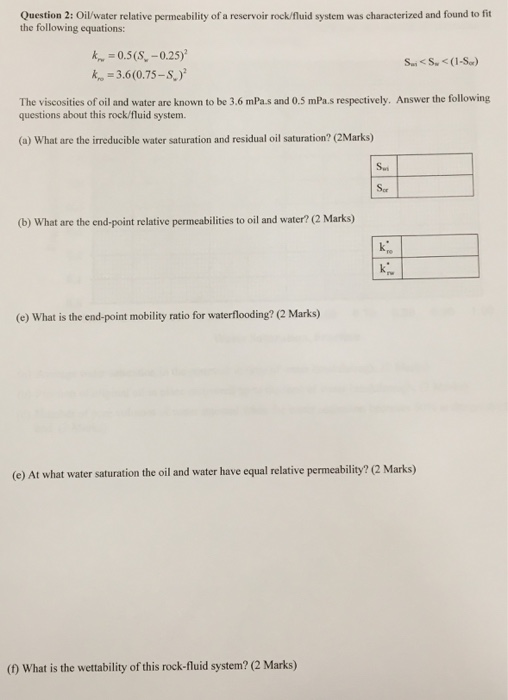 Question 2: Oil water relative permeability of a | Chegg.com