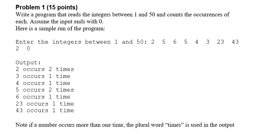 Solved Problem 1 (15 Points) Write A Program That Reads The | Chegg.com