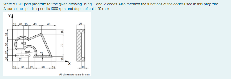 Solved Write a CNC part program for the given drawing using | Chegg.com