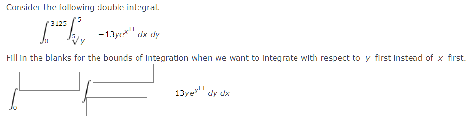 Solved Consider The Following Double Integral. | Chegg.com