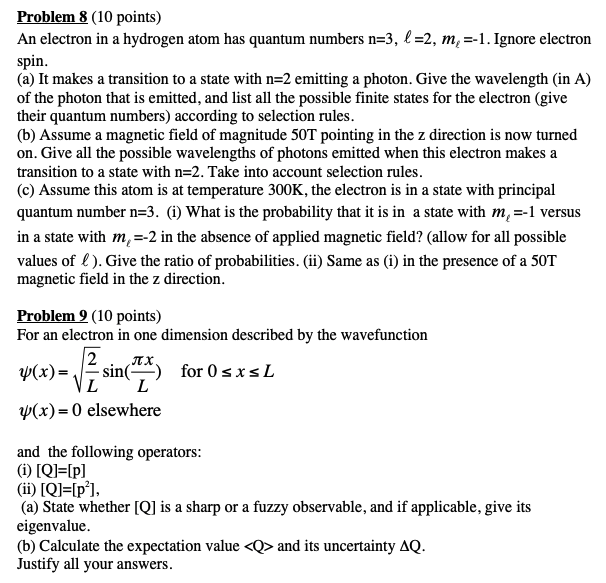 Solved Problem 8 (10 points) An electron in a hydrogen atom | Chegg.com
