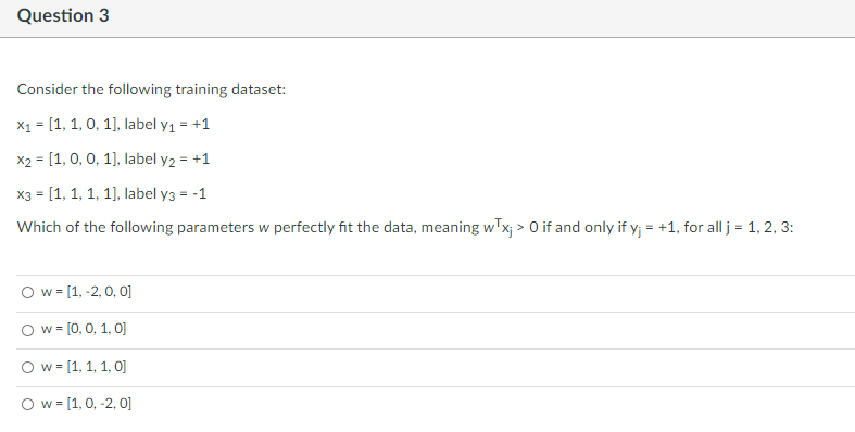 Solved Question 3 Consider The Following Training Dataset: | Chegg.com