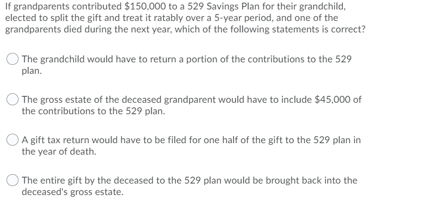solved-if-grandparents-contributed-150-000-to-a-529-savings-chegg