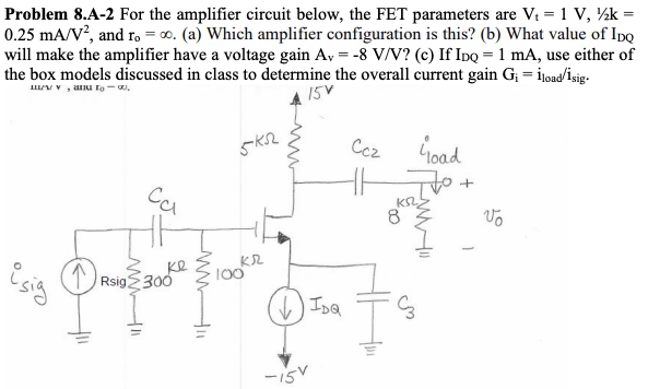 Solved Problem 8.A-2 For the amplifier circuit below, the | Chegg.com
