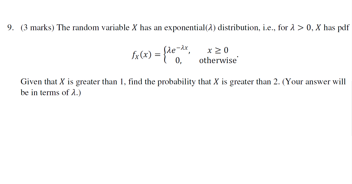 Solved 9. (3 marks) The random variable X has an | Chegg.com