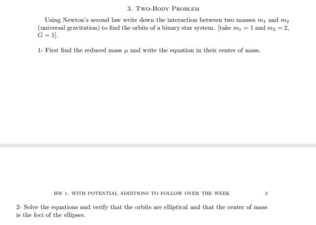 Solved 3. TWO-BODY PROBLEM Using Newton's Second Law Write | Chegg.com