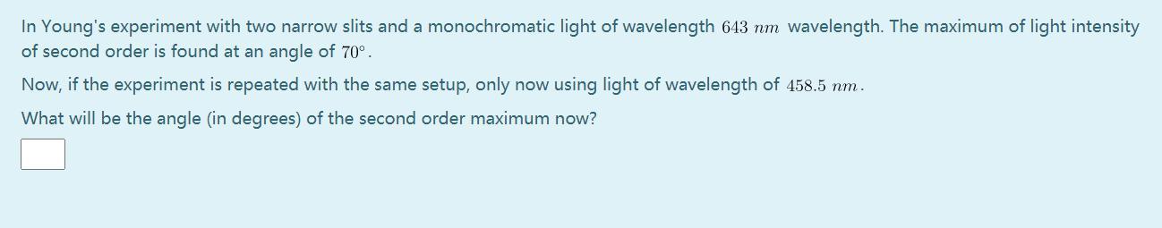 Solved In Young's experiment setup: The distance between the | Chegg.com