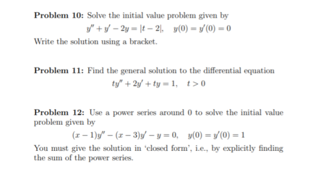 Solved Problem 10: Solve the initial value problem given by | Chegg.com