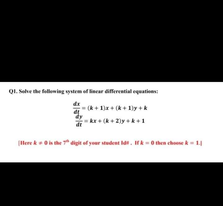 Solved Q1. Solve the following system of linear differential | Chegg.com