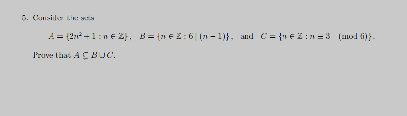 Solved 5 Consider The Sets A 2n2 1 N Z B N Z Chegg Com