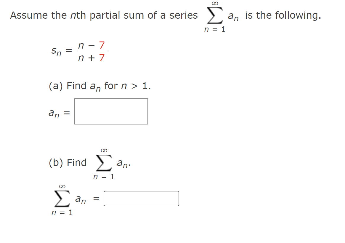 Solved Assume The Nth Partial Sum Of A Series į An Is The 3451