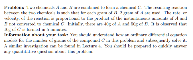 Solved Problem: Two Chemicals A And B Are Combined To Form A | Chegg.com