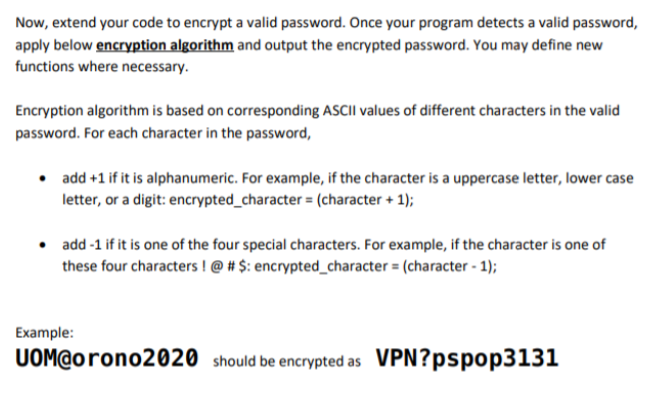 Solved Now, extend your code to encrypt a valid password. | Chegg.com