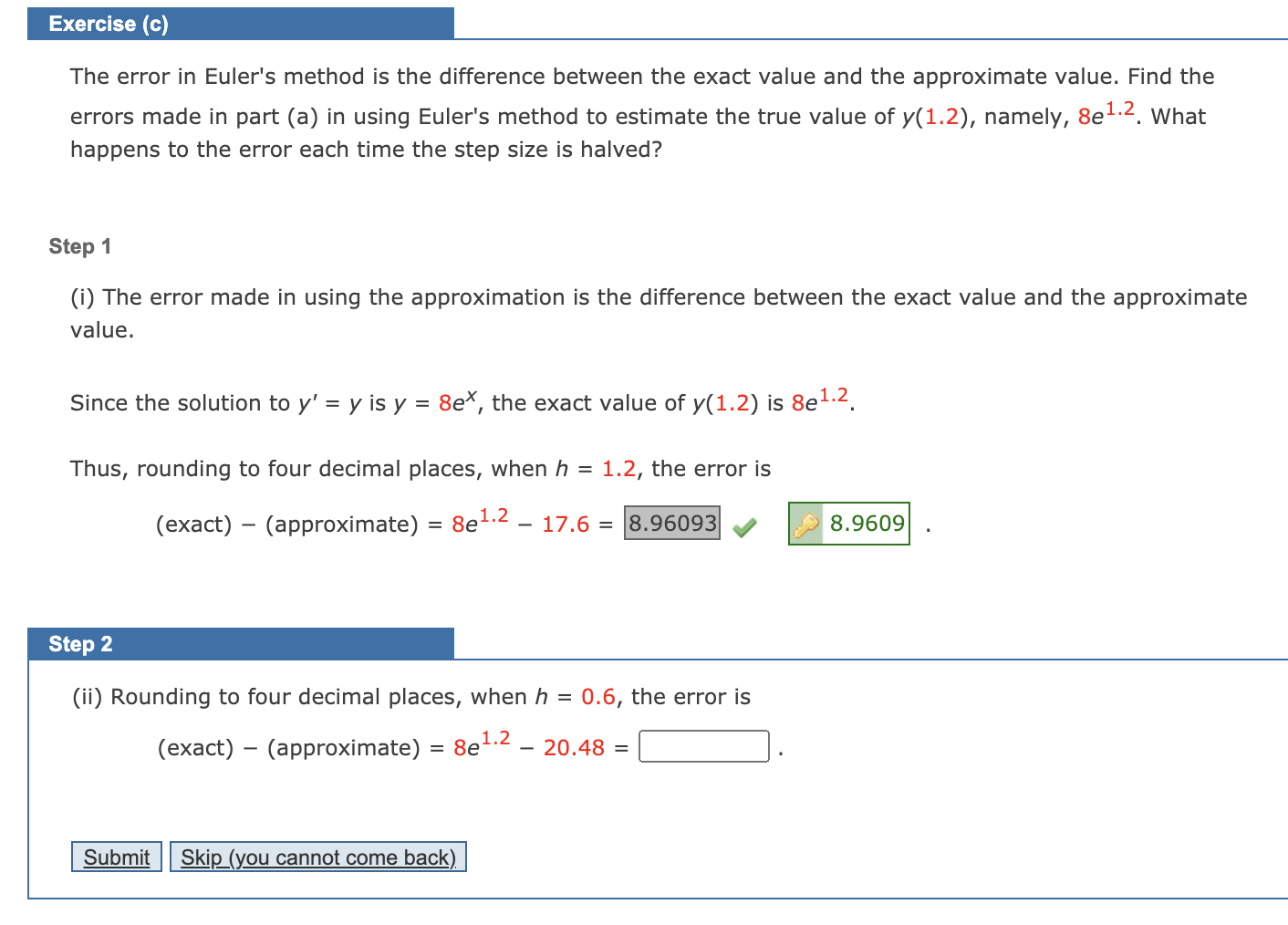 Solved The error in Euler's method is the difference between | Chegg.com
