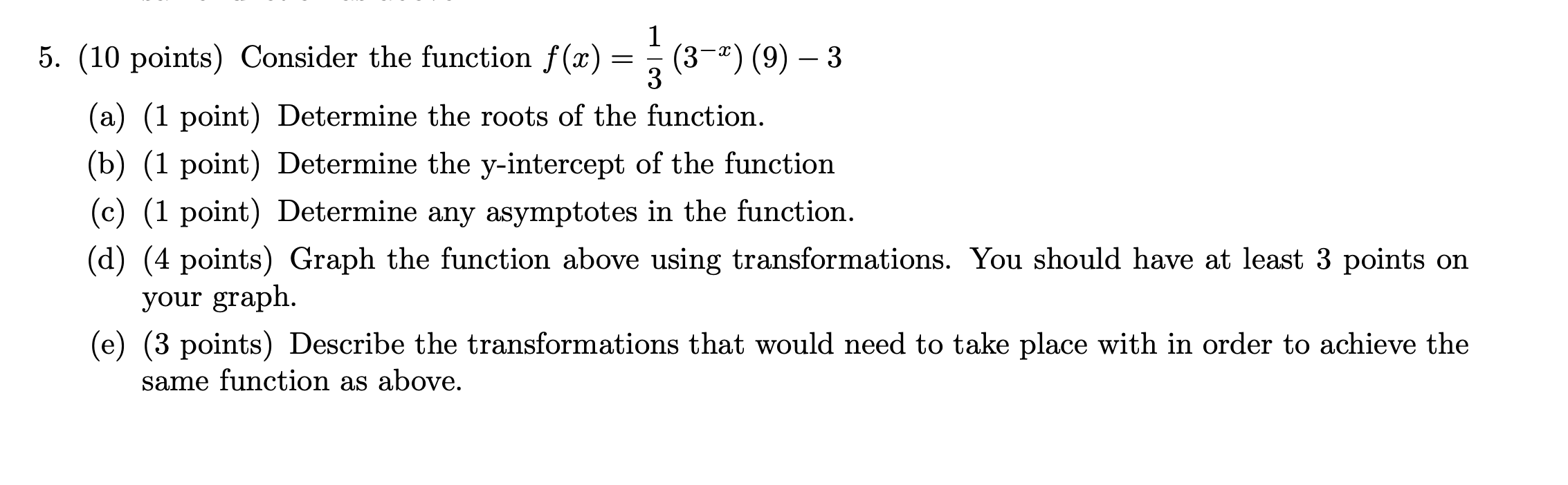Solved 1 5. (10 points) Consider the function f(x) = (3-2) | Chegg.com