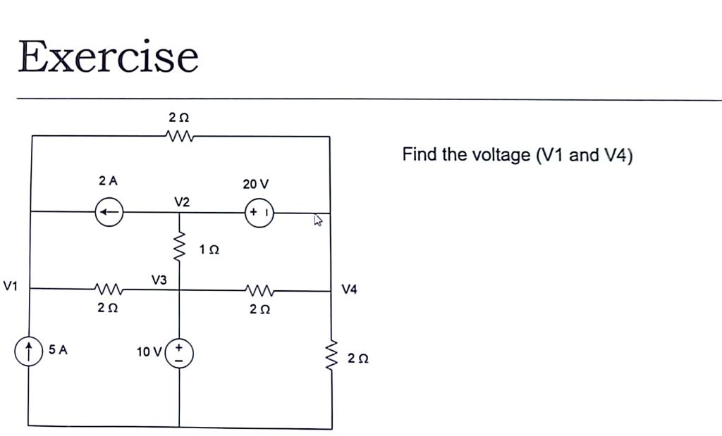 Solved Exercise Find The Voltage (V1 And V4) | Chegg.com