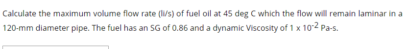 Solved Calculate the maximum volume flow rate (li/s) of fuel | Chegg.com