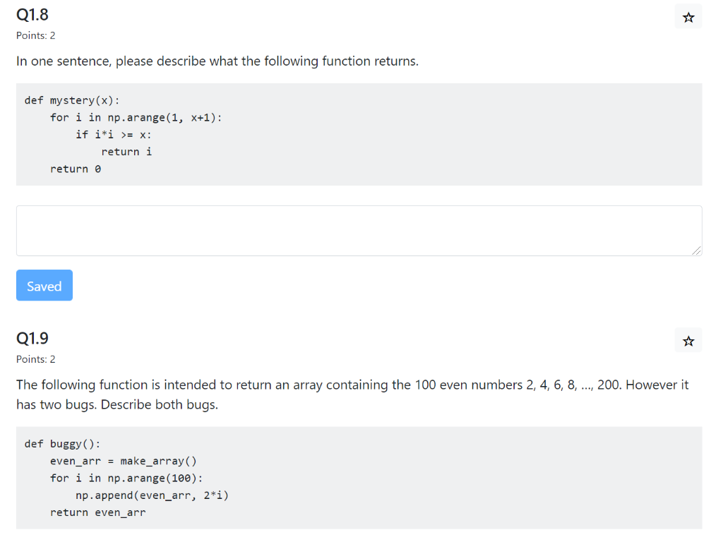 Solved * Q1.8 Points: 2 In one sentence, please describe | Chegg.com