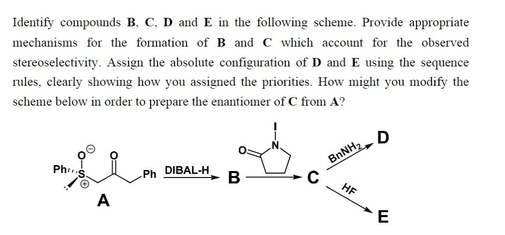 Identify Compounds B,C,D And E In The Following | Chegg.com