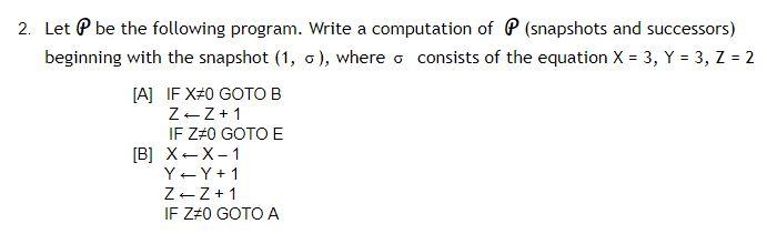 Solved Let P be the following program. Write a computation | Chegg.com
