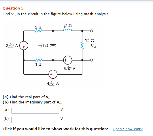 Solved Question 5 Find V, in the circuit in the figure below | Chegg.com