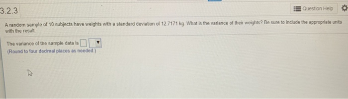 Solved 3.2.3 Question Help * A random sample of 10 subjects | Chegg.com