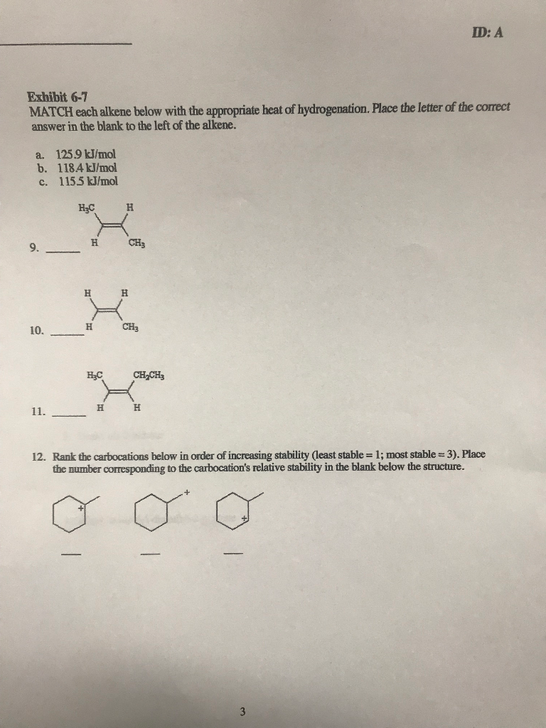 Solved ID: A Exhibit 6-7 MATCH Each Alkene Below With The | Chegg.com