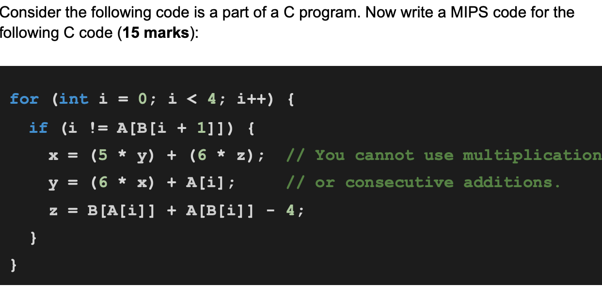 Solved Consider the following code is a part of a C program. | Chegg.com