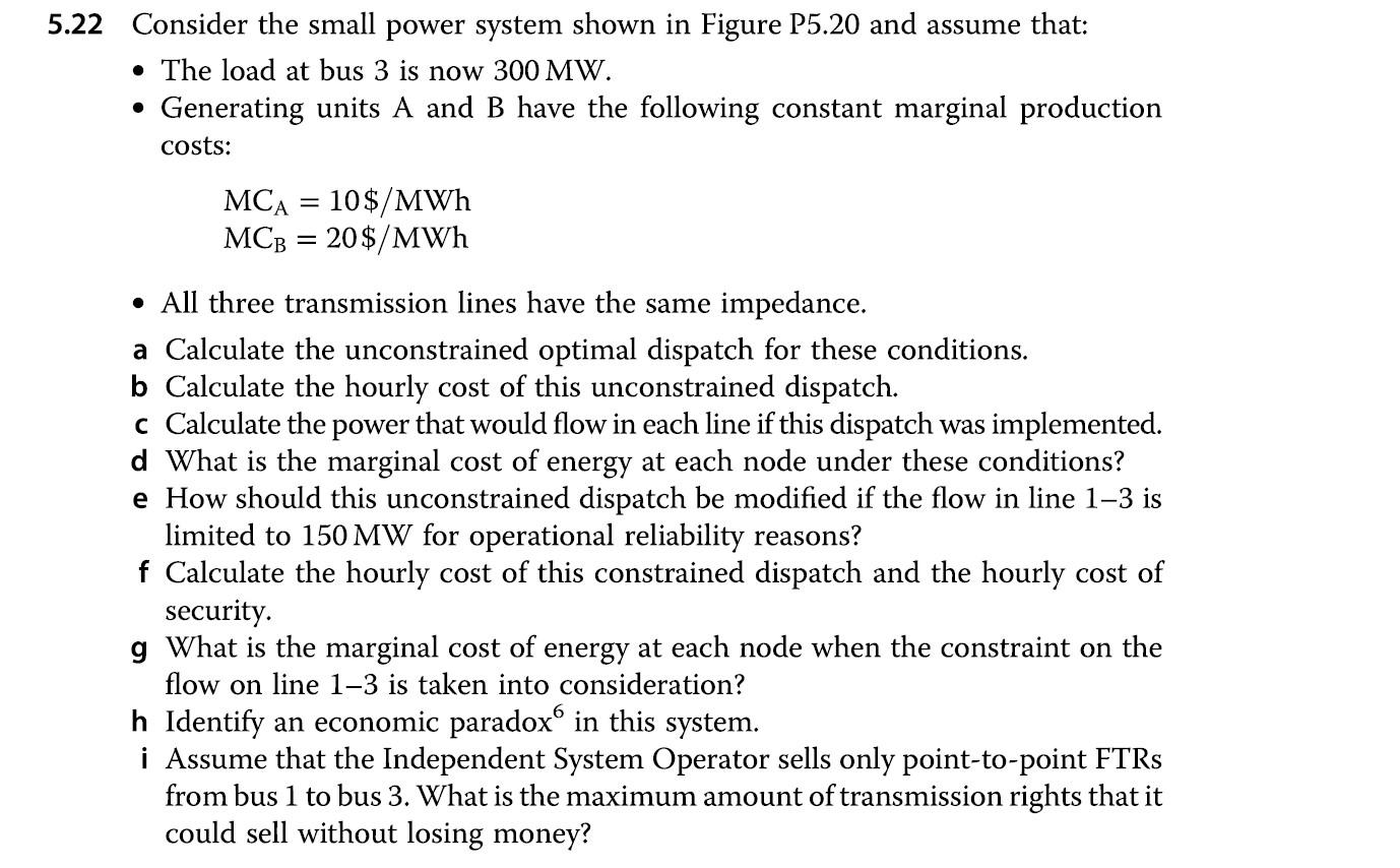 5.22 Consider the small power system shown in Figure | Chegg.com