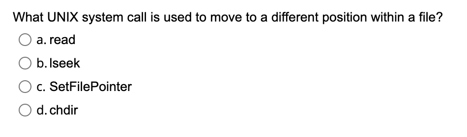 Solved What UNIX system call is used to move to a different | Chegg.com