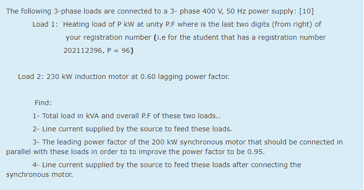 Solved The following 3-phase loads are connected to a 3- | Chegg.com