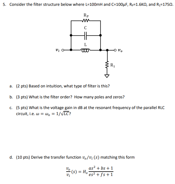 Solved 5. Consider the filter structure below where L=100mH | Chegg.com