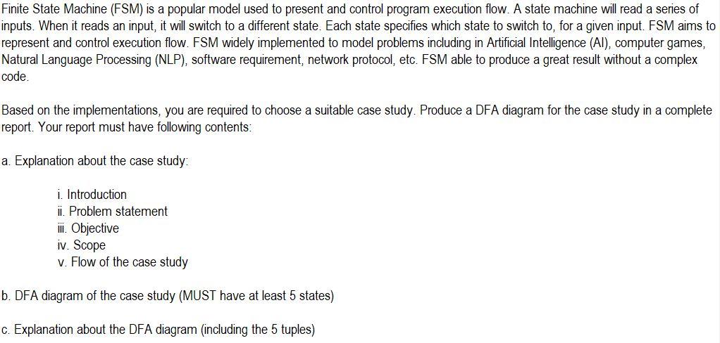 Solved Finite State Machine (FSM) is a popular model used to | Chegg.com