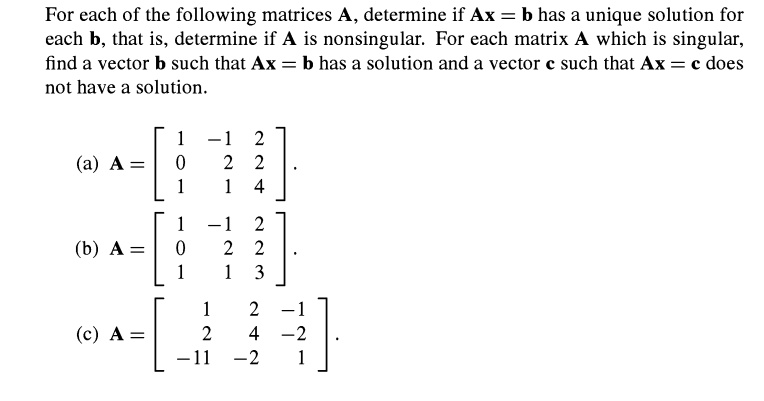 Solved For each of the following matrices A, ﻿determine if | Chegg.com