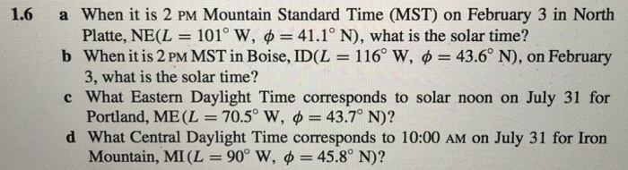 Solved When It Is 2 Pm Mountain Standard Time MST On Chegg