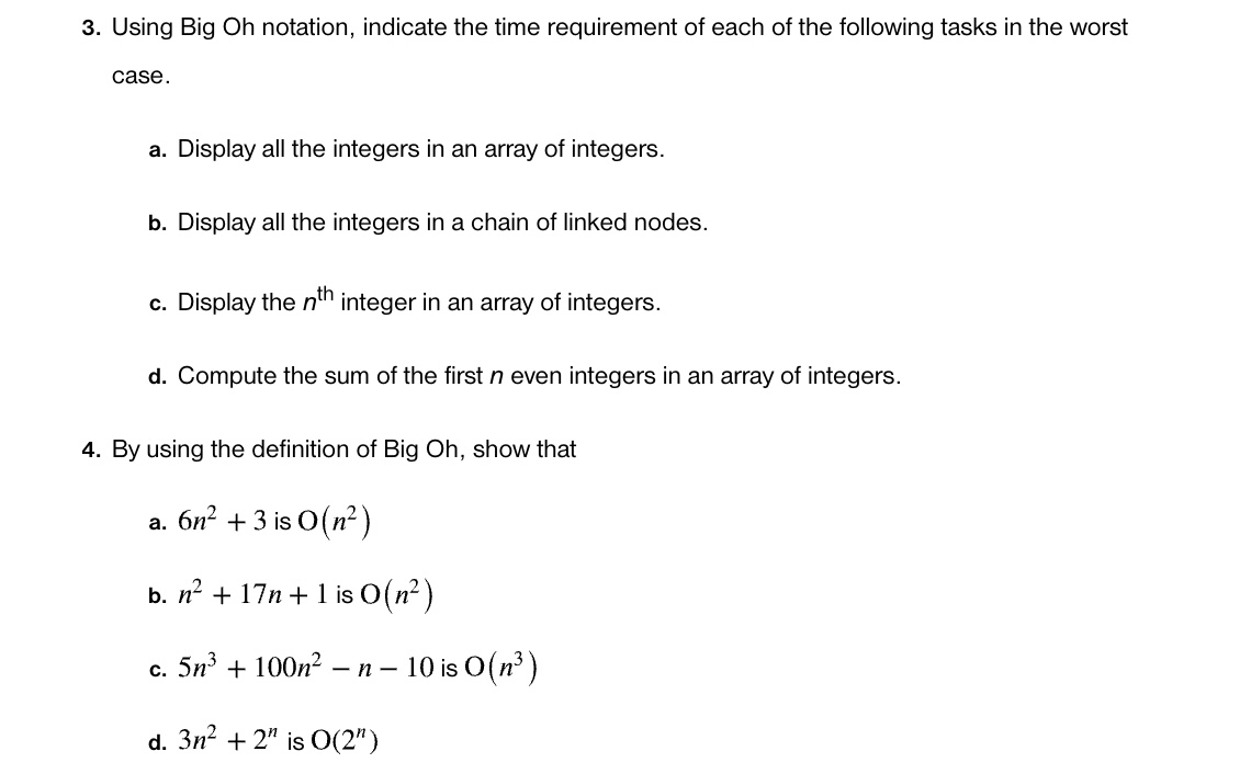 Solved Using Big Oh notation, indicate the time requirement | Chegg.com