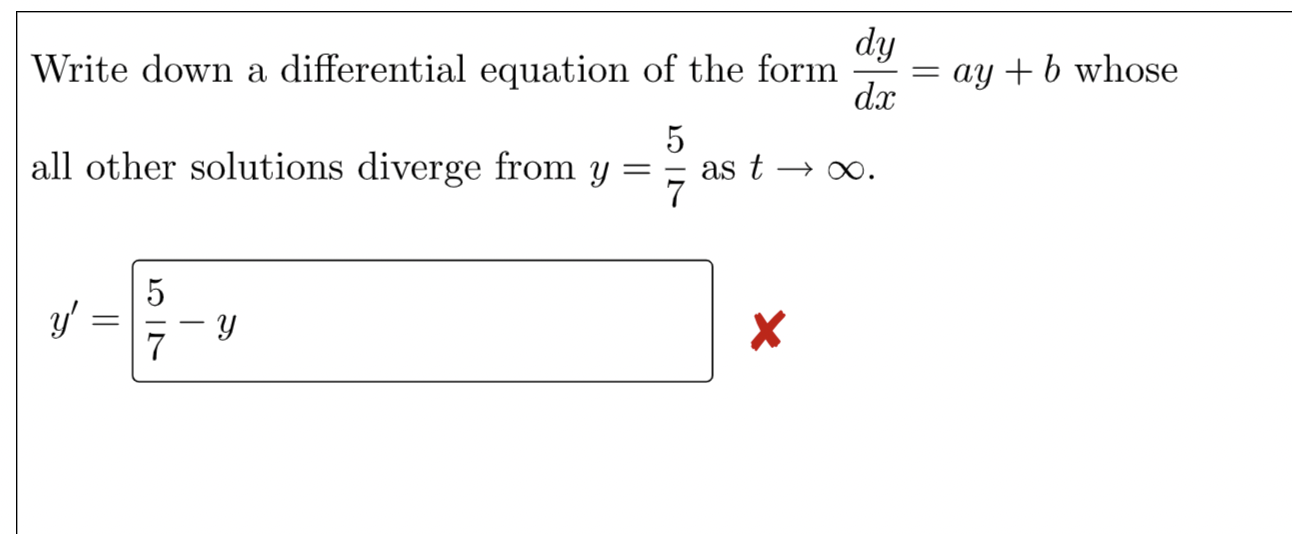Solved dy Write down a differential equation of the form =