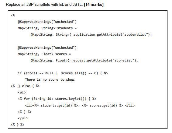 Solved b) The following JSP page displays the test scores of | Chegg.com