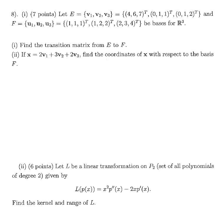 Solved 8 I 7 Points Let E V1 V2 V3 4 6 7 Chegg Com