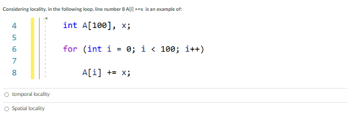 Solved Considering locality, in the following loop, line | Chegg.com