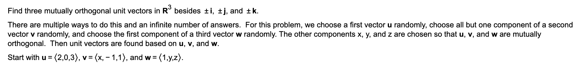 Solved Find three mutually orthogonal unit vectors in | Chegg.com